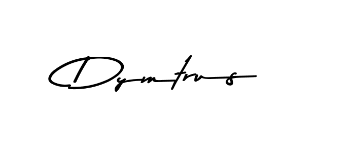 Make a beautiful signature design for name Dymtrus. With this signature (Asem Kandis PERSONAL USE) style, you can create a handwritten signature for free. Dymtrus signature style 9 images and pictures png