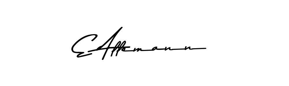 Create a beautiful signature design for name E Allemann. With this signature (Asem Kandis PERSONAL USE) fonts, you can make a handwritten signature for free. E Allemann signature style 9 images and pictures png