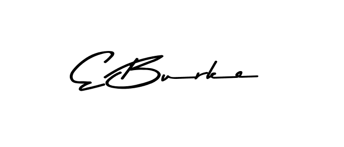 Also we have E Burke name is the best signature style. Create professional handwritten signature collection using Asem Kandis PERSONAL USE autograph style. E Burke signature style 9 images and pictures png