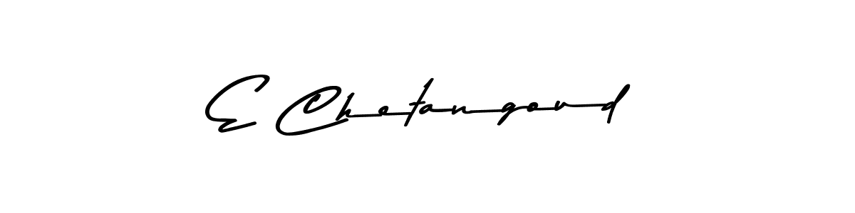 Create a beautiful signature design for name E Chetangoud. With this signature (Asem Kandis PERSONAL USE) fonts, you can make a handwritten signature for free. E Chetangoud signature style 9 images and pictures png