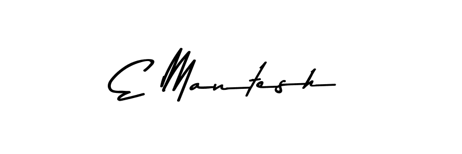 E Mantesh stylish signature style. Best Handwritten Sign (Asem Kandis PERSONAL USE) for my name. Handwritten Signature Collection Ideas for my name E Mantesh. E Mantesh signature style 9 images and pictures png