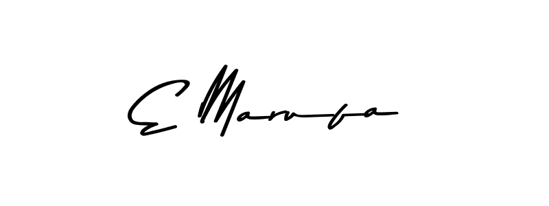 How to make E Marufa name signature. Use Asem Kandis PERSONAL USE style for creating short signs online. This is the latest handwritten sign. E Marufa signature style 9 images and pictures png