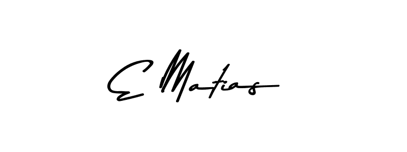 You should practise on your own different ways (Asem Kandis PERSONAL USE) to write your name (E Matias) in signature. don't let someone else do it for you. E Matias signature style 9 images and pictures png