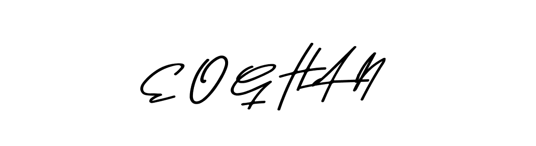 How to make E O G H A N name signature. Use Asem Kandis PERSONAL USE style for creating short signs online. This is the latest handwritten sign. E O G H A N signature style 9 images and pictures png
