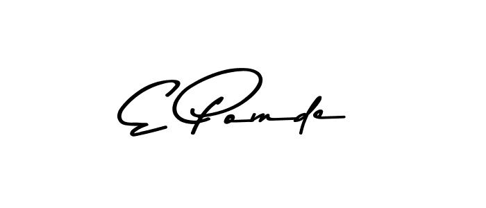 See photos of E Pomde official signature by Spectra . Check more albums & portfolios. Read reviews & check more about Asem Kandis PERSONAL USE font. E Pomde signature style 9 images and pictures png