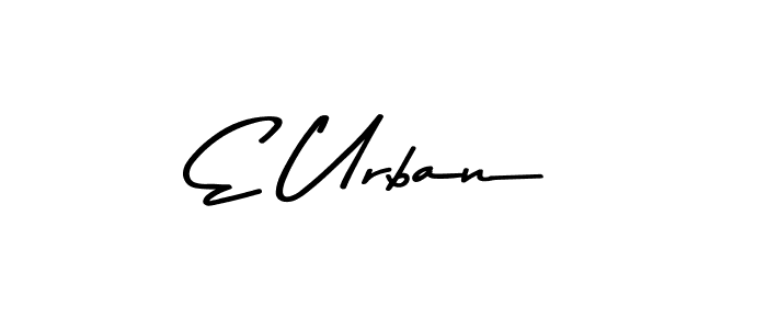 if you are searching for the best signature style for your name E Urban. so please give up your signature search. here we have designed multiple signature styles  using Asem Kandis PERSONAL USE. E Urban signature style 9 images and pictures png