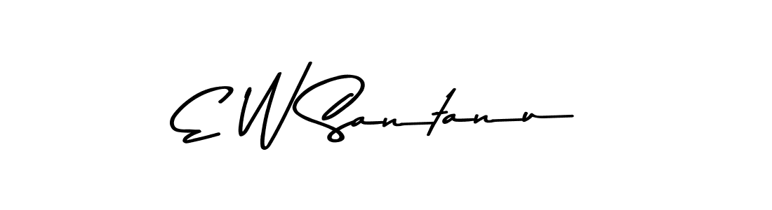 Also You can easily find your signature by using the search form. We will create E W Santanu name handwritten signature images for you free of cost using Asem Kandis PERSONAL USE sign style. E W Santanu signature style 9 images and pictures png