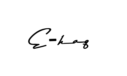 Similarly Asem Kandis PERSONAL USE is the best handwritten signature design. Signature creator online .You can use it as an online autograph creator for name E-haq. E-haq signature style 9 images and pictures png