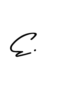 The best way (Asem Kandis PERSONAL USE) to make a short signature is to pick only two or three words in your name. The name E. include a total of six letters. For converting this name. E. signature style 9 images and pictures png