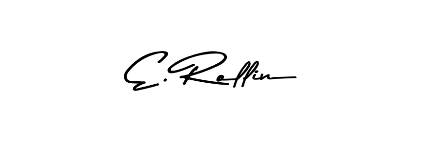 Create a beautiful signature design for name E. Rollin. With this signature (Asem Kandis PERSONAL USE) fonts, you can make a handwritten signature for free. E. Rollin signature style 9 images and pictures png