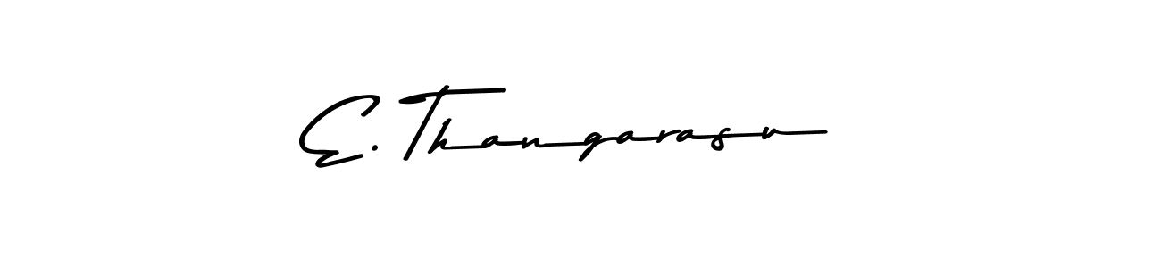 Also You can easily find your signature by using the search form. We will create E. Thangarasu name handwritten signature images for you free of cost using Asem Kandis PERSONAL USE sign style. E. Thangarasu signature style 9 images and pictures png