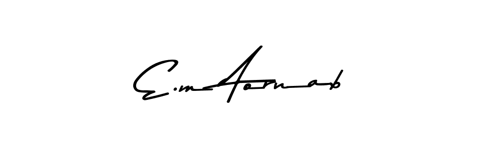 Design your own signature with our free online signature maker. With this signature software, you can create a handwritten (Asem Kandis PERSONAL USE) signature for name E.m Aornab. E.m Aornab signature style 9 images and pictures png