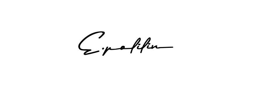 Use a signature maker to create a handwritten signature online. With this signature software, you can design (Asem Kandis PERSONAL USE) your own signature for name E.polilin. E.polilin signature style 9 images and pictures png