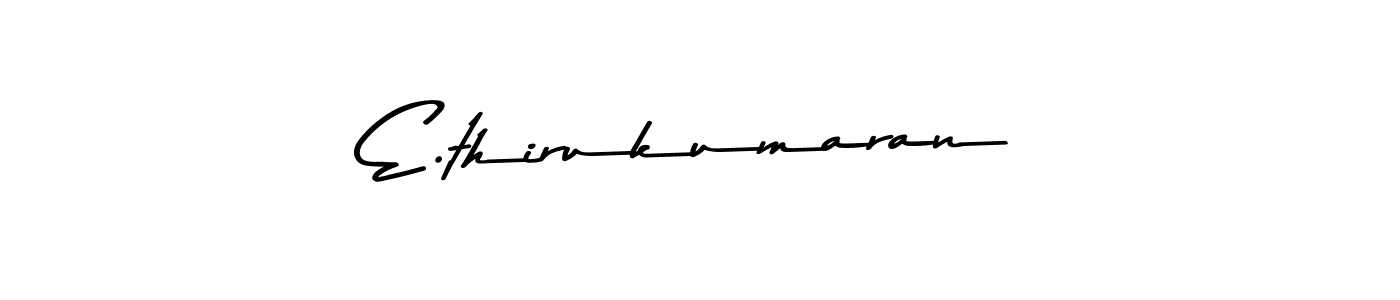 How to Draw E.thirukumaran signature style? Asem Kandis PERSONAL USE is a latest design signature styles for name E.thirukumaran. E.thirukumaran signature style 9 images and pictures png