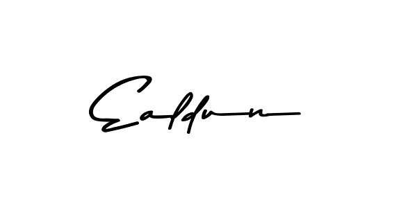 You should practise on your own different ways (Asem Kandis PERSONAL USE) to write your name (Ealdun) in signature. don't let someone else do it for you. Ealdun signature style 9 images and pictures png