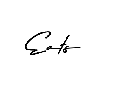 Make a beautiful signature design for name Eats. With this signature (Asem Kandis PERSONAL USE) style, you can create a handwritten signature for free. Eats signature style 9 images and pictures png