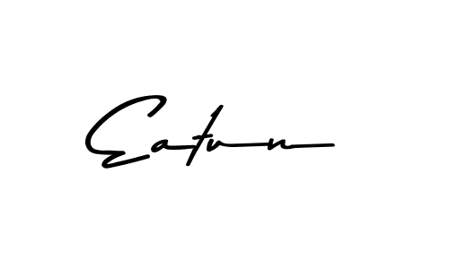 How to make Eatun name signature. Use Asem Kandis PERSONAL USE style for creating short signs online. This is the latest handwritten sign. Eatun signature style 9 images and pictures png