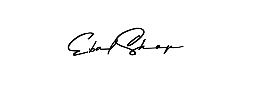 Create a beautiful signature design for name Ebal Shop. With this signature (Asem Kandis PERSONAL USE) fonts, you can make a handwritten signature for free. Ebal Shop signature style 9 images and pictures png
