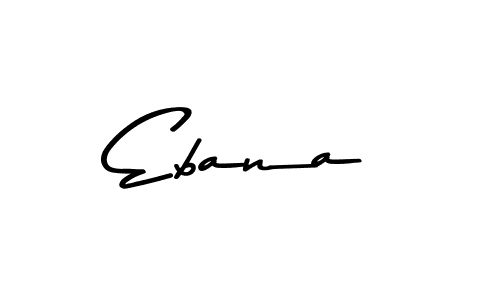 Make a short Ebana signature style. Manage your documents anywhere anytime using Asem Kandis PERSONAL USE. Create and add eSignatures, submit forms, share and send files easily. Ebana signature style 9 images and pictures png