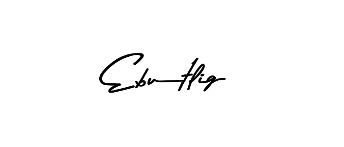 Check out images of Autograph of Ebutlig name. Actor Ebutlig Signature Style. Asem Kandis PERSONAL USE is a professional sign style online. Ebutlig signature style 9 images and pictures png