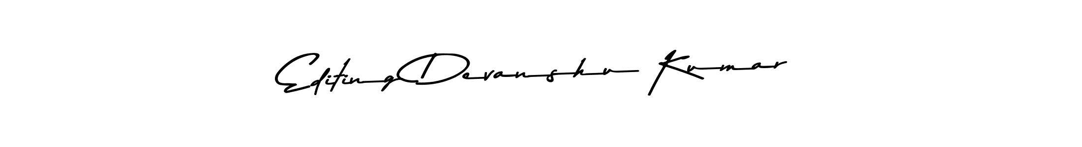 Also You can easily find your signature by using the search form. We will create Editing Devanshu Kumar name handwritten signature images for you free of cost using Asem Kandis PERSONAL USE sign style. Editing Devanshu Kumar signature style 9 images and pictures png