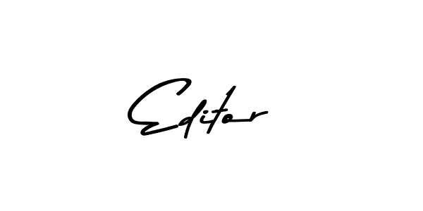 Design your own signature with our free online signature maker. With this signature software, you can create a handwritten (Asem Kandis PERSONAL USE) signature for name Editor. Editor signature style 9 images and pictures png