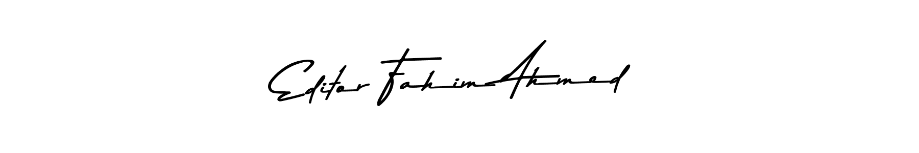 The best way (Asem Kandis PERSONAL USE) to make a short signature is to pick only two or three words in your name. The name Editor Fahim Ahmed include a total of six letters. For converting this name. Editor Fahim Ahmed signature style 9 images and pictures png