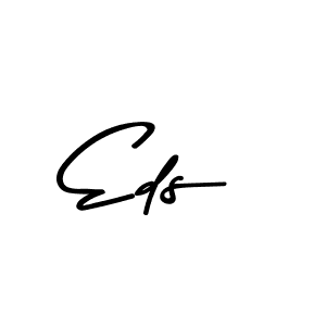 You should practise on your own different ways (Asem Kandis PERSONAL USE) to write your name (Eds) in signature. don't let someone else do it for you. Eds signature style 9 images and pictures png