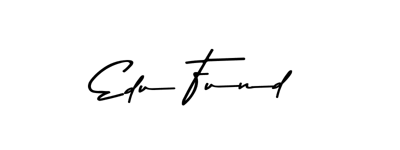 Also we have Edu Fund name is the best signature style. Create professional handwritten signature collection using Asem Kandis PERSONAL USE autograph style. Edu Fund signature style 9 images and pictures png