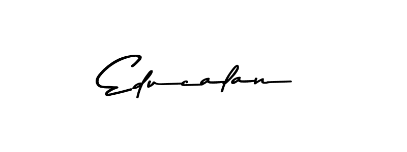 Design your own signature with our free online signature maker. With this signature software, you can create a handwritten (Asem Kandis PERSONAL USE) signature for name Educalan. Educalan signature style 9 images and pictures png