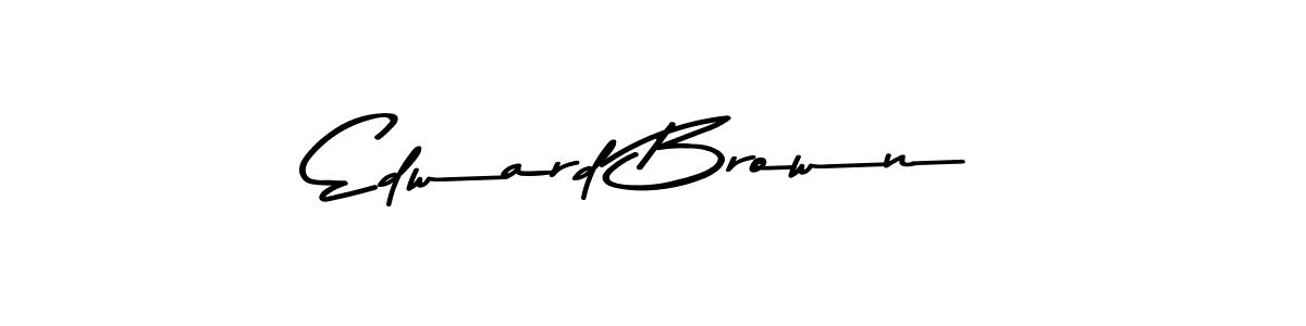 Edward Brown stylish signature style. Best Handwritten Sign (Asem Kandis PERSONAL USE) for my name. Handwritten Signature Collection Ideas for my name Edward Brown. Edward Brown signature style 9 images and pictures png