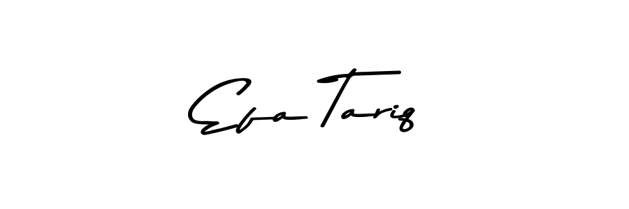 Efa Tariq stylish signature style. Best Handwritten Sign (Asem Kandis PERSONAL USE) for my name. Handwritten Signature Collection Ideas for my name Efa Tariq. Efa Tariq signature style 9 images and pictures png