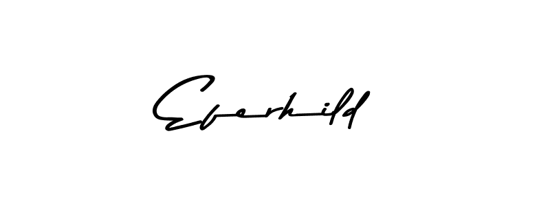 You should practise on your own different ways (Asem Kandis PERSONAL USE) to write your name (Eferhild) in signature. don't let someone else do it for you. Eferhild signature style 9 images and pictures png