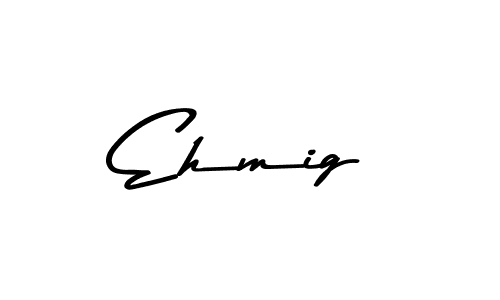 Ehmig stylish signature style. Best Handwritten Sign (Asem Kandis PERSONAL USE) for my name. Handwritten Signature Collection Ideas for my name Ehmig. Ehmig signature style 9 images and pictures png