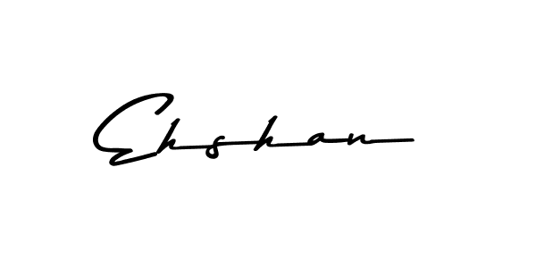 Create a beautiful signature design for name Ehshan. With this signature (Asem Kandis PERSONAL USE) fonts, you can make a handwritten signature for free. Ehshan signature style 9 images and pictures png