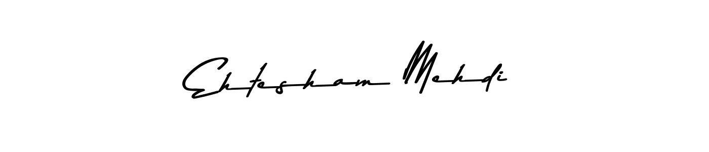 Use a signature maker to create a handwritten signature online. With this signature software, you can design (Asem Kandis PERSONAL USE) your own signature for name Ehtesham Mehdi. Ehtesham Mehdi signature style 9 images and pictures png