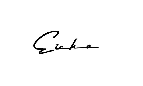 Make a beautiful signature design for name Eicho. With this signature (Asem Kandis PERSONAL USE) style, you can create a handwritten signature for free. Eicho signature style 9 images and pictures png