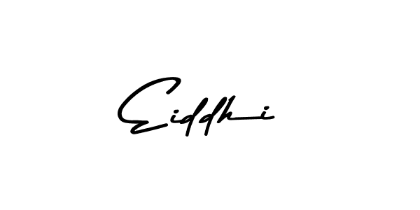 How to make Eiddhi name signature. Use Asem Kandis PERSONAL USE style for creating short signs online. This is the latest handwritten sign. Eiddhi signature style 9 images and pictures png