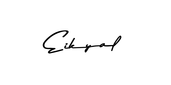 How to make Eikyal signature? Asem Kandis PERSONAL USE is a professional autograph style. Create handwritten signature for Eikyal name. Eikyal signature style 9 images and pictures png