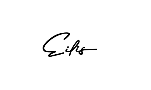 Create a beautiful signature design for name Eilis. With this signature (Asem Kandis PERSONAL USE) fonts, you can make a handwritten signature for free. Eilis signature style 9 images and pictures png