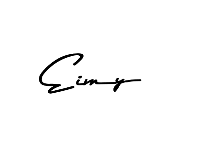 Make a beautiful signature design for name Eimy. With this signature (Asem Kandis PERSONAL USE) style, you can create a handwritten signature for free. Eimy signature style 9 images and pictures png