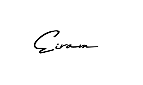 Create a beautiful signature design for name Eiram. With this signature (Asem Kandis PERSONAL USE) fonts, you can make a handwritten signature for free. Eiram signature style 9 images and pictures png