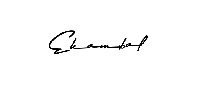 Create a beautiful signature design for name Ekambal. With this signature (Asem Kandis PERSONAL USE) fonts, you can make a handwritten signature for free. Ekambal signature style 9 images and pictures png