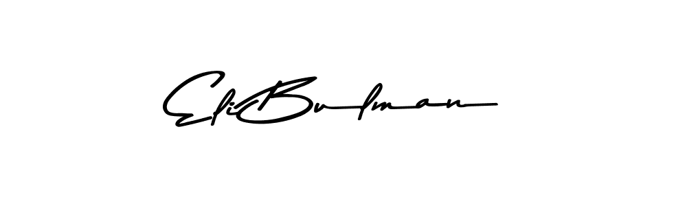 It looks lik you need a new signature style for name Eli Bulman. Design unique handwritten (Asem Kandis PERSONAL USE) signature with our free signature maker in just a few clicks. Eli Bulman signature style 9 images and pictures png