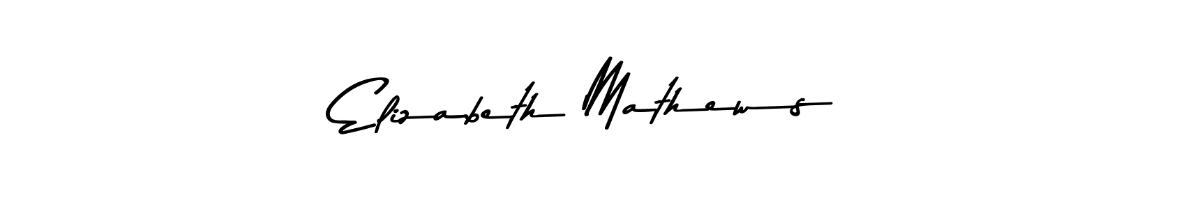 Make a beautiful signature design for name Elizabeth Mathews. With this signature (Asem Kandis PERSONAL USE) style, you can create a handwritten signature for free. Elizabeth Mathews signature style 9 images and pictures png