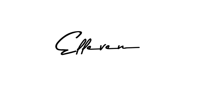 Create a beautiful signature design for name Elleven. With this signature (Asem Kandis PERSONAL USE) fonts, you can make a handwritten signature for free. Elleven signature style 9 images and pictures png