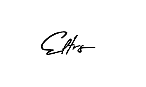 Make a beautiful signature design for name Eltrs. With this signature (Asem Kandis PERSONAL USE) style, you can create a handwritten signature for free. Eltrs signature style 9 images and pictures png