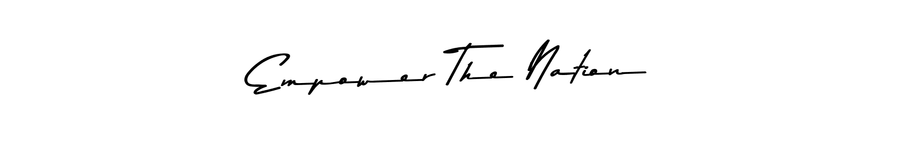 if you are searching for the best signature style for your name Empower The Nation. so please give up your signature search. here we have designed multiple signature styles  using Asem Kandis PERSONAL USE. Empower The Nation signature style 9 images and pictures png