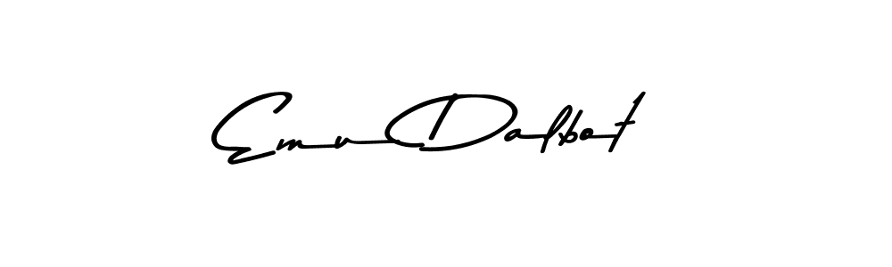 Create a beautiful signature design for name Emu Dalbot. With this signature (Asem Kandis PERSONAL USE) fonts, you can make a handwritten signature for free. Emu Dalbot signature style 9 images and pictures png