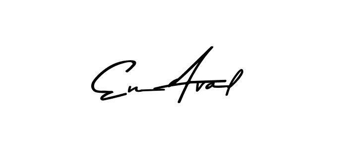 Create a beautiful signature design for name En Aval. With this signature (Asem Kandis PERSONAL USE) fonts, you can make a handwritten signature for free. En Aval signature style 9 images and pictures png